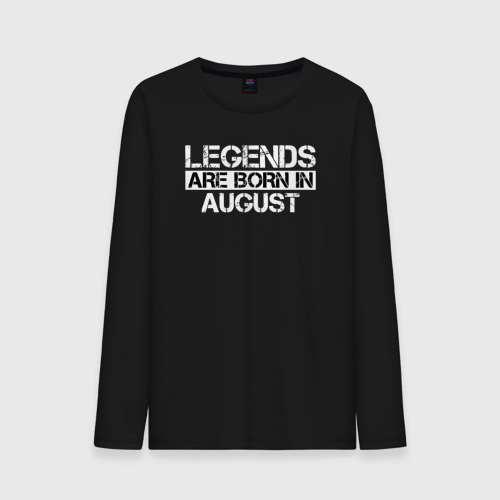 Мужской лонгслив хлопок Legends are born in August inscription, цвет черный