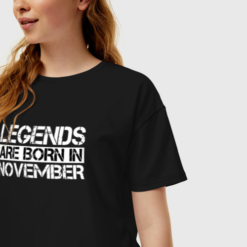 Женская футболка хлопок Oversize Legends are born in November inscription, цвет черный - фото 3