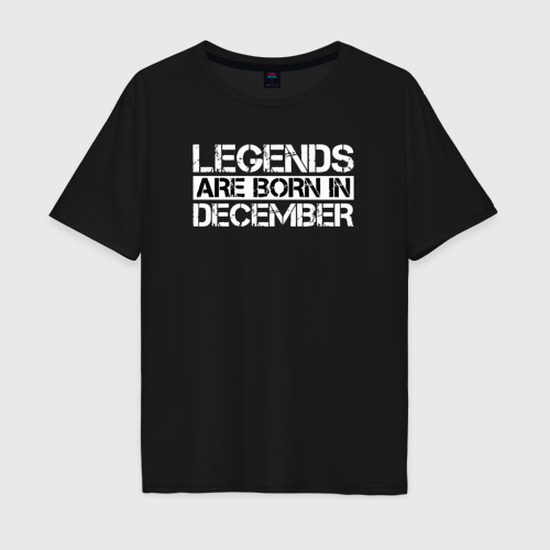 Мужская футболка хлопок Oversize Legends are born in December inscription, цвет черный