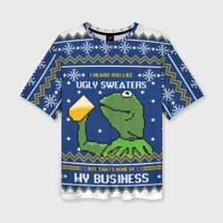 Женская футболка oversize 3D I heard you like ugly sweaters