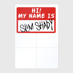 Магнитный плакат 2Х3 Hi my name is  Slim Shady