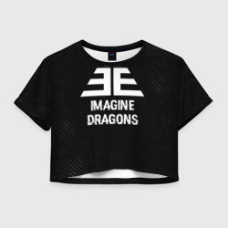 Женская футболка Crop-top 3D Imagine Dragons glitch на темном фоне