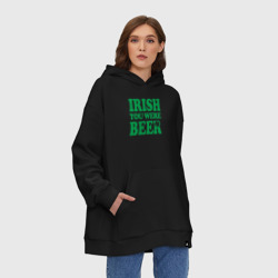 Худи SuperOversize хлопок Irish you were beer - фото 2