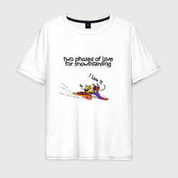 Мужская футболка хлопок Oversize Две фазы любви к сноуборду