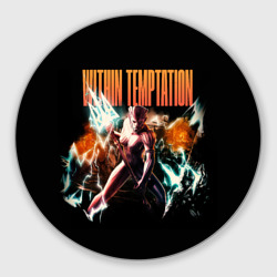 Круглый коврик для мышки Within Temptation  the fire within