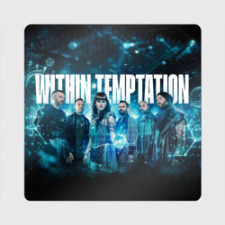 Магнит виниловый Квадрат Within Temptation band