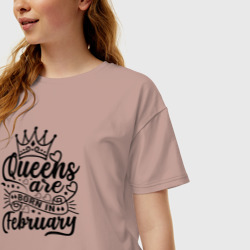 Женская футболка хлопок Oversize Королевы рожденные в феврале - фото 2