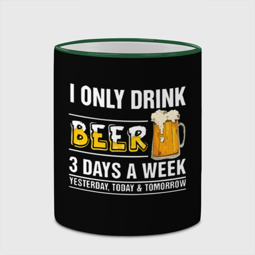 Кружка с полной запечаткой I only drink beer 3 days a week , цвет Кант зеленый - фото 4