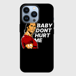 Чехол для iPhone 13 Pro Baby don't hurt me - Mike O'Hearn