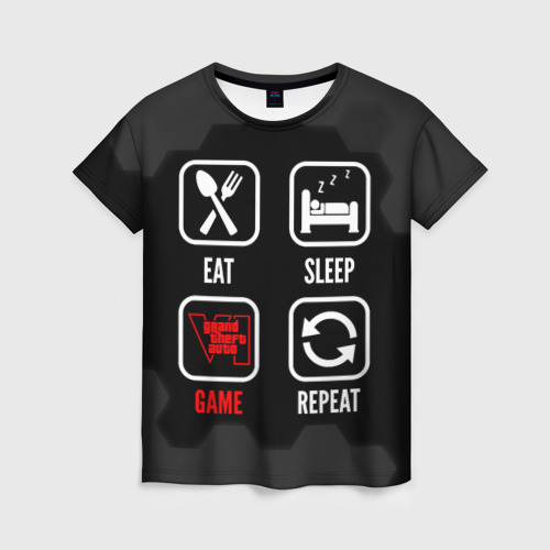 Женская футболка 3D Eat, sleep, GTA6, repeat, цвет 3D печать
