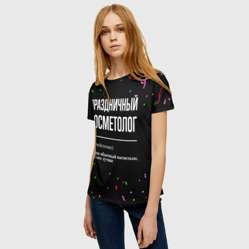 Женская футболка 3D Праздничный косметолог и конфетти, цвет 3D печать - фото 3