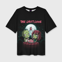 Женская футболка oversize 3D The last love zombies