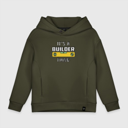 Детское худи Oversize хлопок It's a builder thing