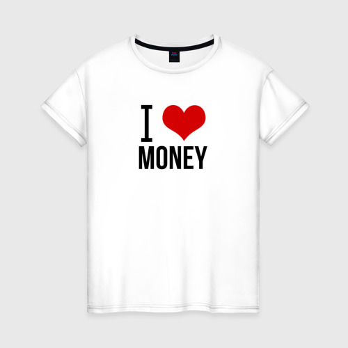 Женская футболка из хлопка с принтом I love money, вид спереди №1