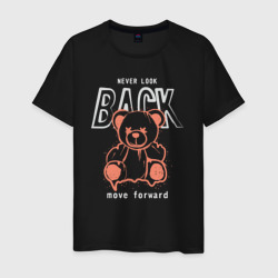 Мужская футболка хлопок Плюшевый медвежонок никогда не оглядывайся назад