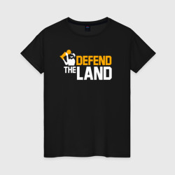 Женская футболка хлопок Defend the land