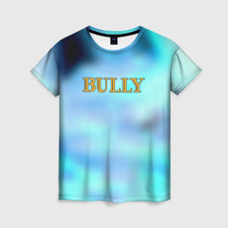 Женская футболка 3D Bully rock stargames