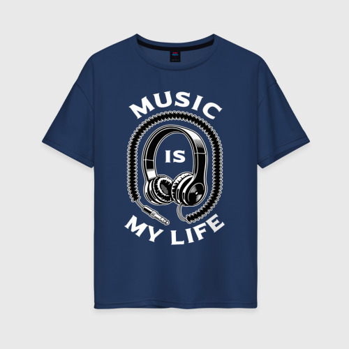 Женская футболка хлопок Oversize Музыка is my life, цвет темно-синий