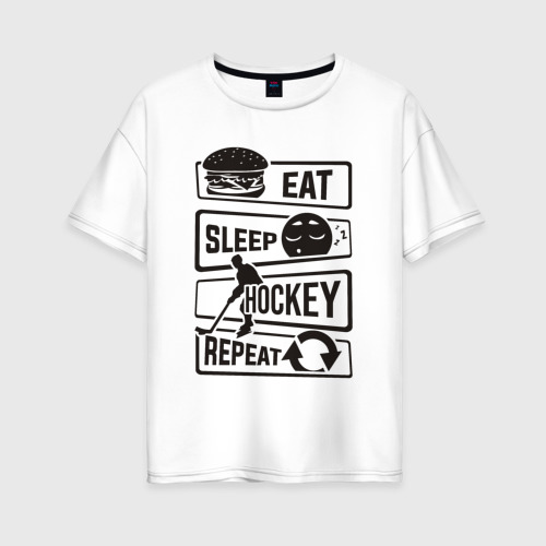 Женская футболка хлопок Oversize Eat sleep hockey, цвет белый