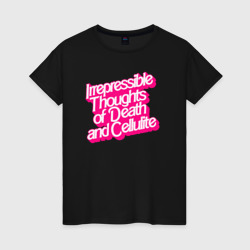 Неудержимые мысли о смерти и целлюлите – Женская футболка хлопок с принтом купить со скидкой в -20%