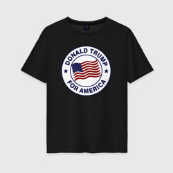 Женская футболка хлопок Oversize Trump for America