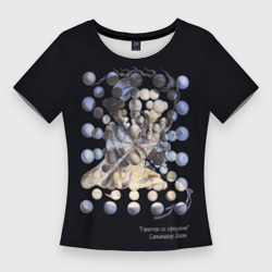 Сальвадор Дали - картина Галатея со сферами – Женская футболка 3D Slim с принтом купить