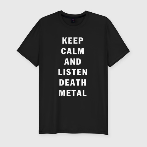 Мужская футболка хлопок Slim надпись Keep calm and listen death metal, цвет черный