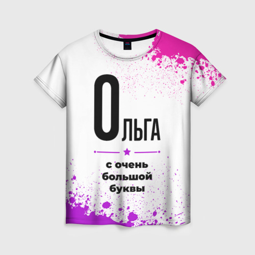 Женская футболка 3D с принтом Ольга ну с очень большой буквы, вид спереди #2