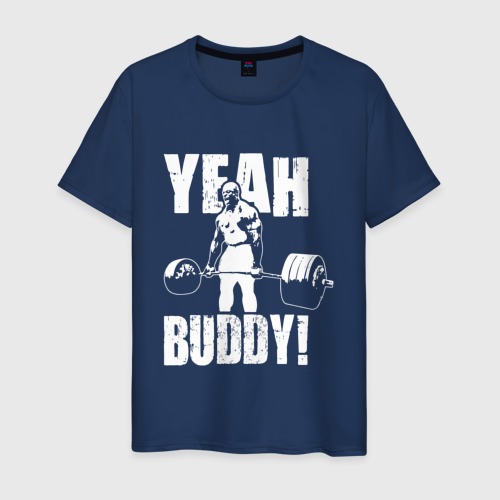 Мужская футболка из хлопка с принтом Yeah buddy - Ронни Коулман, вид спереди №1