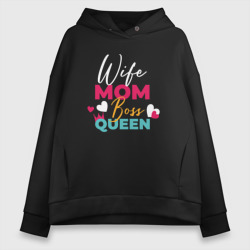 Женское худи Oversize хлопок Wife mom boss queen