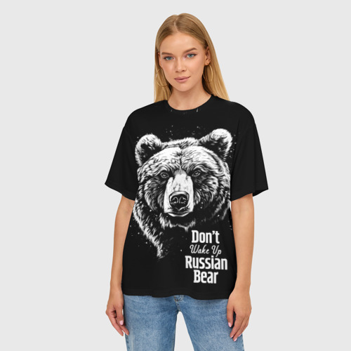 Женская футболка oversize 3D Do not wake up the Russian bear, цвет 3D печать - фото 3