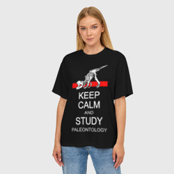 Женская футболка oversize 3D Keep calm and study paleontology - фото 2
