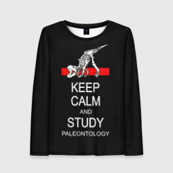 Женский лонгслив 3D Keep calm and study paleontology