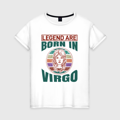 Женская футболка из хлопка с принтом Легенда рождается под знаком дева, вид спереди №1