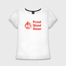 Женская футболка хлопок Slim Донор крови - четвертая положительная
