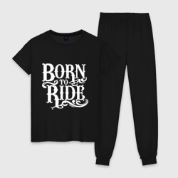 Женская пижама хлопок Born to ride - рожденный ездить