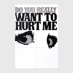 Магнитный плакат 2Х3 Do you want to really hurt me