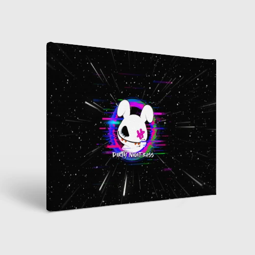 Холст прямоугольный Bunnyy dirty night bass