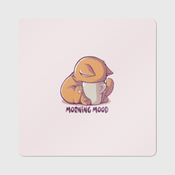 Магнит виниловый Квадрат Morning mood - cat