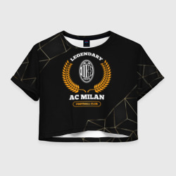 Женская футболка Crop-top 3D Лого AC Milan и надпись legendary football club на темном фоне