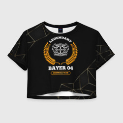 Женская футболка Crop-top 3D Лого Bayer 04 и надпись legendary football club на темном фоне