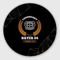 Круглый коврик для мышки Лого Bayer 04 и надпись legendary football club на темном фоне