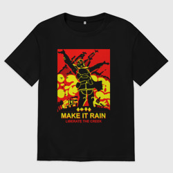 Женская футболка хлопок Oversize Make it rain - helldivers 2