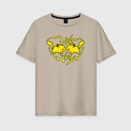 Женская футболка хлопок Oversize Love you Pikachu, цвет миндальный