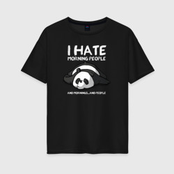 Женская футболка хлопок Oversize I hate mornings