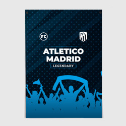 Постер Atletico Madrid legendary форма фанатов