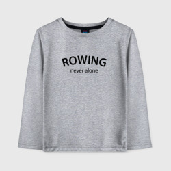 Детский лонгслив хлопок Rowing never alone - motto