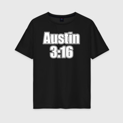 Женская футболка хлопок Oversize Стив Остин Austin 3:16