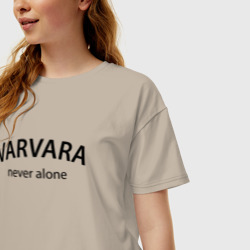 Женская футболка хлопок Oversize Varvara never alone - motto - фото 2