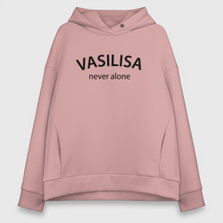 Женское худи Oversize хлопок Vasilisa never alone - motto